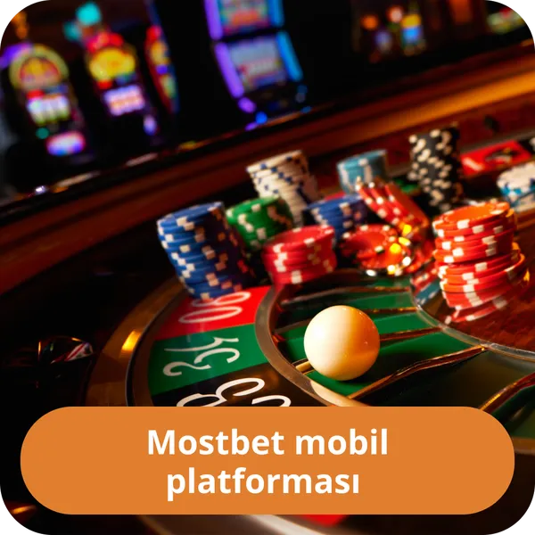 Mostbet mobil platforması